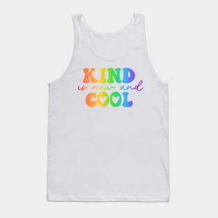 Kind is the new cool - Kindness Tank Top